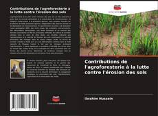 Contributions de l'agroforesterie à la lutte contre l'érosion des sols kitap kapağı