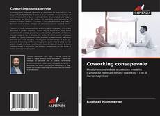 Bookcover of Coworking consapevole