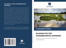 Couverture de BILDANALYSE FÜR VISIONBASIERTES SKIMMING