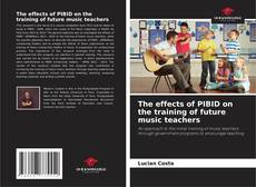Couverture de The effects of PIBID on the training of future music teachers