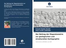 Borítókép a  Der Beitrag der Magnetometrie zur geologischen und strukturellen Kartographie - hoz