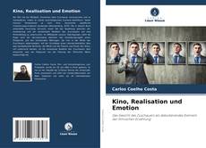 Couverture de Kino, Realisation und Emotion