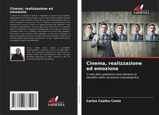 Couverture de Cinema, realizzazione ed emozione