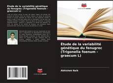 Étude de la variabilité génétique du fenugrec (Trigonella foenum - graecum L) kitap kapağı