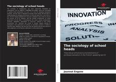 The sociology of school heads的封面