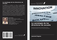 Обложка La sociología de los directores de escuela