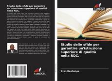 Borítókép a  Studio delle sfide per garantire un'istruzione superiore di qualità nella RDC. - hoz