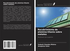 Обложка Recubrimiento de alúmina-titanio sobre metales
