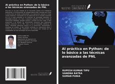 Copertina di AI práctica en Python: de lo básico a las técnicas avanzadas de PNL