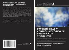 Copertina di PATOGENICIDAD Y CONTROL BIOLÓGICO DE Fusarium CON Trichoderma