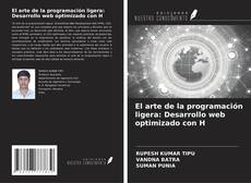 Copertina di El arte de la programación ligera: Desarrollo web optimizado con H