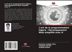 L'art de la programmation légère : Développement Web simplifié avec H kitap kapağı