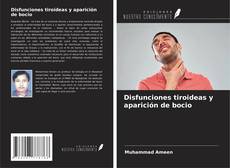 Capa do livro de Disfunciones tiroideas y aparición de bocio 