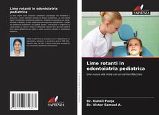 Buchcover von Lime rotanti in odontoiatria pediatrica