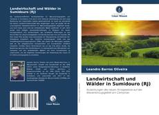 Обложка Landwirtschaft und Wälder in Sumidouro (RJ)