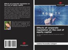 Copertina di Effects of corporate reputation on the cost of equity capital