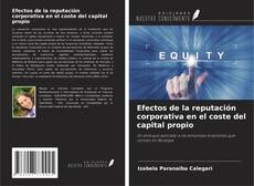 Copertina di Efectos de la reputación corporativa en el coste del capital propio