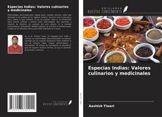 Couverture de Especias Indias: Valores culinarios y medicinales
