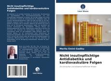 Couverture de Nicht insulinpflichtige Antidiabetika und kardiovaskuläre Folgen