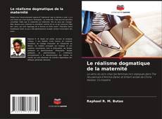 Le réalisme dogmatique de la maternité kitap kapağı