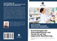 Couverture de Auswirkungen der Gesundheitskrise von Covid-19 auf die algerische Bevölkerung