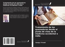 Copertina di Tratamiento de las quemaduras desde el punto de vista de la medicina occidental e india