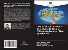 LMS basé sur le cloud : Une étude de cas au Collège d'éducation Thai Nguyen, VN kitap kapağı