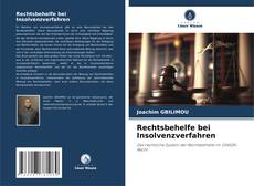 Couverture de Rechtsbehelfe bei Insolvenzverfahren