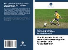 Borítókép a  Eine Übersicht über die räumliche Verteilung und das Profil von Fußballschulen - hoz