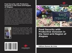 Borítókép a  Food Security with Productive Inclusion in the Semi-arid Region of Alagoas - hoz