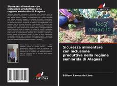 Buchcover von Sicurezza alimentare con inclusione produttiva nella regione semiarida di Alagoas