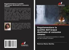 Buchcover von Regolamentare la qualità dell'acqua destinata al consumo umano: