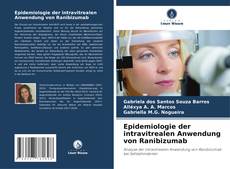 Couverture de Epidemiologie der intravitrealen Anwendung von Ranibizumab