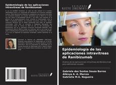 Portada del libro de Epidemiología de las aplicaciones intravítreas de Ranibizumab