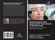 Buchcover von Epidemiologia delle applicazioni intravitreali di Ranibizumab