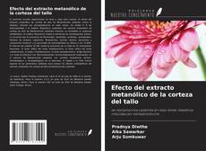 Copertina di Efecto del extracto metanólico de la corteza del tallo