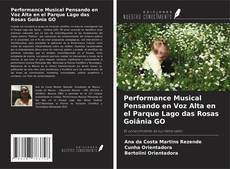 Copertina di Performance Musical Pensando en Voz Alta en el Parque Lago das Rosas Goiânia GO