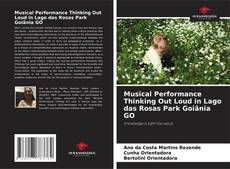 Bookcover of Musical Performance Thinking Out Loud in Lago das Rosas Park Goiânia GO