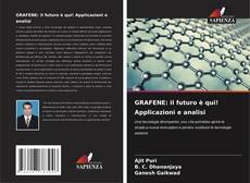 Buchcover von GRAFENE: il futuro è qui! Applicazioni e analisi