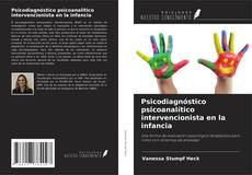 Portada del libro de Psicodiagnóstico psicoanalítico intervencionista en la infancia