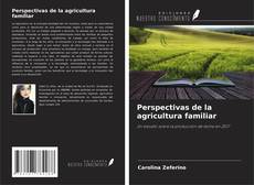 Copertina di Perspectivas de la agricultura familiar