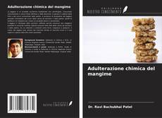 Copertina di Adulterazione chimica del mangime