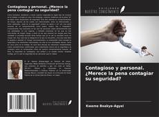 Couverture de Contagioso y personal. ¿Merece la pena contagiar su seguridad?