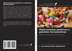 Copertina di Medicamentos genéricos y patentes farmacéuticas