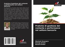 Buchcover von Pratiche di gestione del contante e performance nel settore bancario