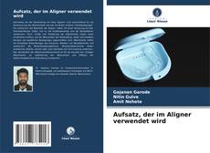 Couverture de Aufsatz, der im Aligner verwendet wird