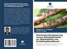 Couverture de Chemische Bewässerung versus Blattapplikation zur Bekämpfung von Schädlingskomplexen