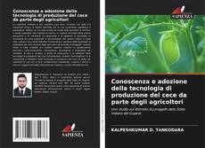 Buchcover von Conoscenza e adozione della tecnologia di produzione del cece da parte degli agricoltori