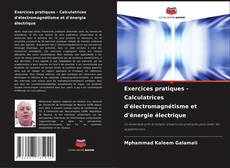 Capa do livro de Exercices pratiques - Calculatrices d'électromagnétisme et d'énergie électrique 