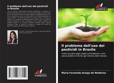 Buchcover von Il problema dell'uso dei pesticidi in Brasile